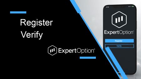 Како да се региструјете и верификујете налог на ExpertOption